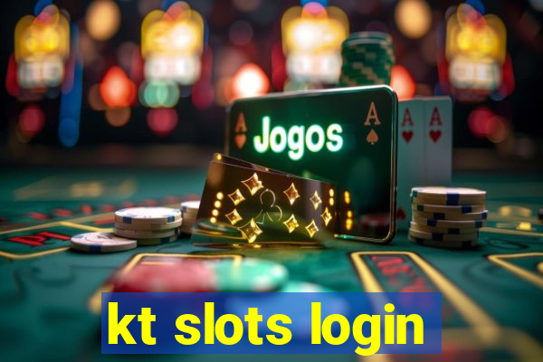 kt slots login